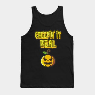 Creepin It Real Funny Halloween Pumpkin Tank Top